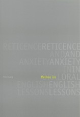 Reticence and Anxiety in Oral English Lessons