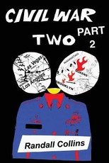 Civil War Two, Part 2