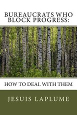 Bureaucrats Who Block Progress