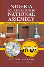 Uganwa, A: Nigeria Fourth Republic National Assembly
