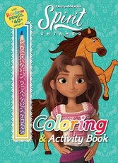 DreamWorks Spirit Untamed: Coloring & Activity Book