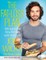 The Fat-Loss Plan: 100 Quick and Easy Recipes with Workouts