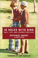 Crosby, N: 18 Holes with Bing