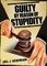 Guilty by Reason of Stupidity