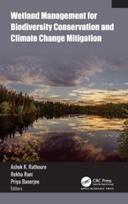 Wetland Management for Biodiversity Conservation and Climate Change Mitigation