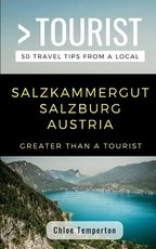 Greater Than a Tourist- Salzkammergut Salzburg Austria