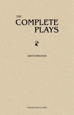 Complete Plays of Aristophanes