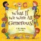 What If We Were All Generous!
