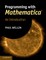 Programming with Mathematica(r)