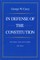 In Defense of the Constitution