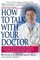 How to Talk with Your Doctor
