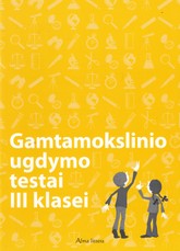Gamtamokslinio ugdymo testai 3 klasei