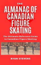 The Almanac of Canadian Figure Skating