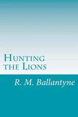Hunting the Lions