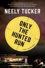 Only the Hunted Run