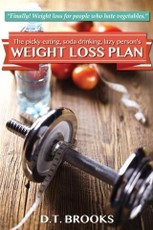 Picky-Eating, Soda-Drinking, Lazy Person's Weight Loss Plan