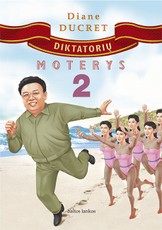 Diktatorių moterys 2 Diktatorių moterys 2