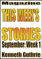 This Week's Stories (September, Week 1)