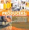 Producers : The Drivers of the Economy | Production of Goods | Economics for Kids | 3rd Grade Social Studies | Children's Government Books