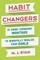 Habit Changers