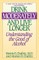 Drink Moderately and Live Longer