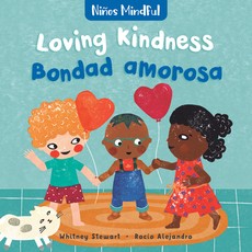 Mindful Tots: Loving Kindness / NiÃ±os Mindful: Bondad Amarosa