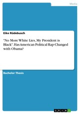 "No More White Lies, My President is Black"