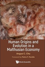 Human Origins and Evolution in a Malthusian Economy