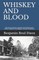 Whiskey and Blood
