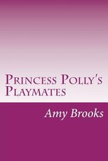Princess Polly's Playmates