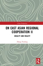 On East Asian Regional Cooperation II