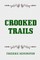 Crooked Trails