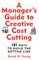 Manager's Guide to Creative Cost Cutting