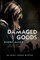 Damaged Goods