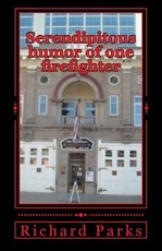 Serendipitous humor of one firefighter