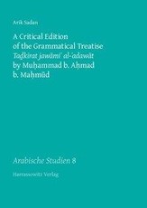 A Critical Edition of the Grammatical Treatise Tadkirat jawami' al-'adawat by Muhammad b. Ahmad b. Mahmud