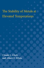 The Stability of Metals at Elevated Temperatures