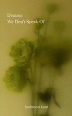 Dreams We Don't Speak Of