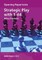 Opening Repertoire: Strategic Play with 1 D4
