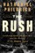 The Rush