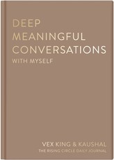 Deep Meaningful Conversations with Yourself