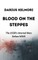 Blood on the Steppes