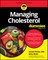 Managing Cholesterol for Dummies
