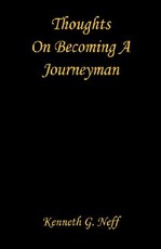 Thoughts On Becoming A Journeyman