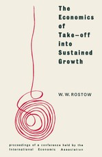 The Economics of Take-Off into Sustained Growth