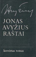 Jonas Avyžius. Raštai IV
