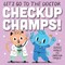 Checkup Champs!: Let's Go to the Doctor (A Hello!Lucky First Experiences Board Book)