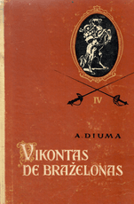 Vikontas De Braželonas 1957 (IV tomas)