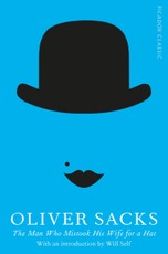 The Man Who Mistook His Wife for a Hat