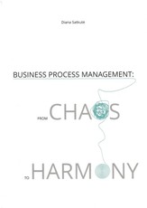 Business process management. From chaos to harmony